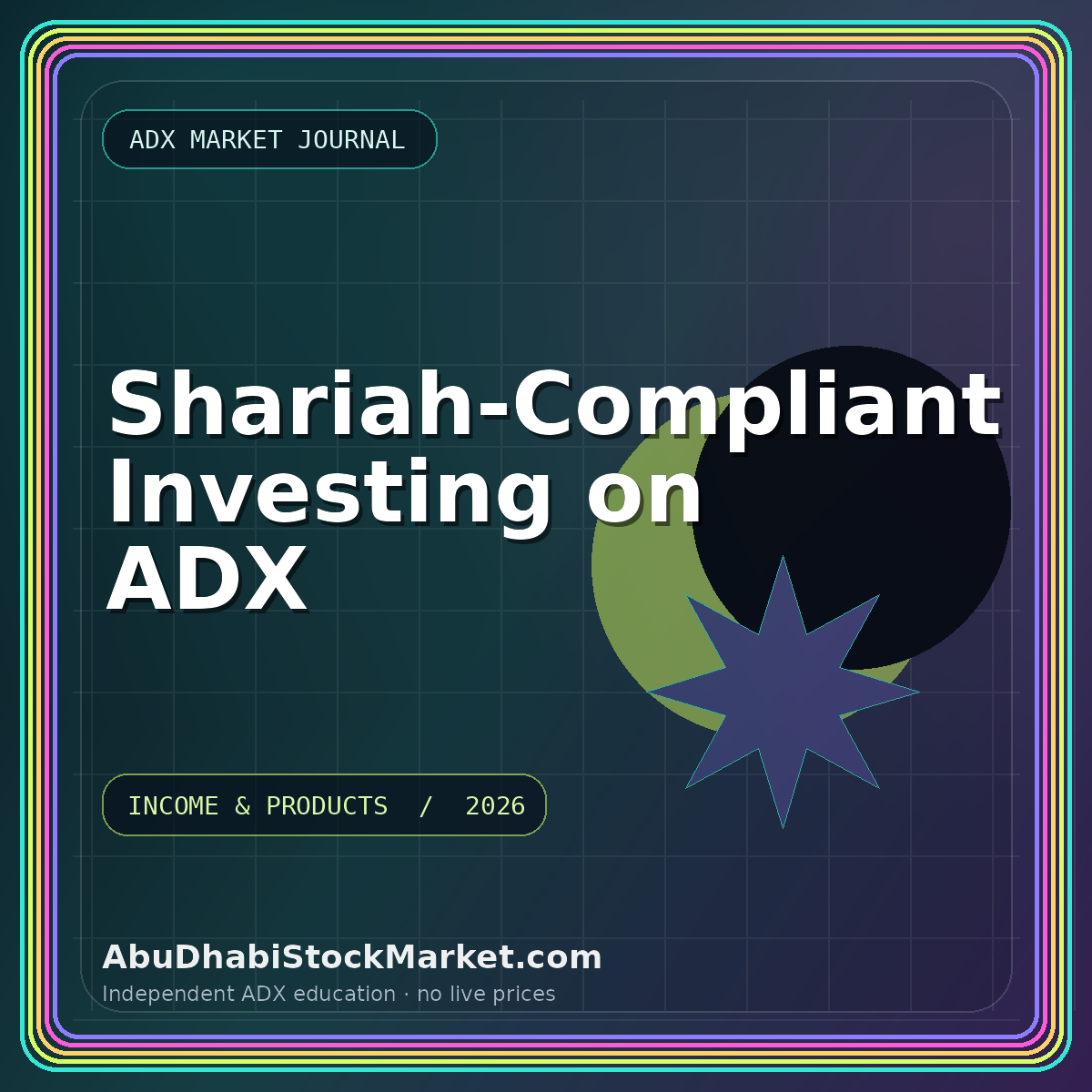 Shariah-Compliant Investing on ADX featured graphic